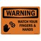 Signmission OSHA WARNING Sign, Watch Your Fingers And Hands, 18in X 12in Rigid Plastic, 12" W, 18" L, Landscape OS-WS-P-1218-L-12893 - alternate 1